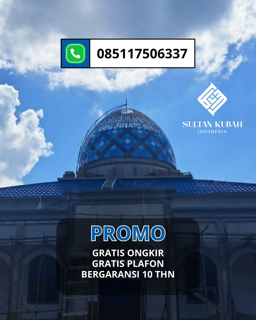 PRODUSEN KUBAH MASJID EKSKLUSIF DI KEC. PONRE, KABUPATEN BONE (WA: 085117506337)