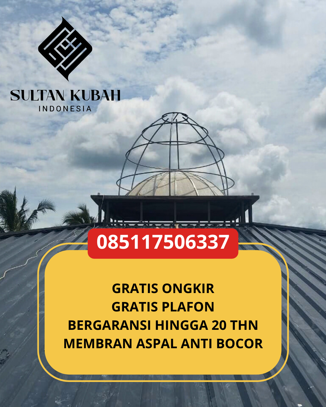KUBAH MASJID HARGA TERJANGKAU DI KEC. KOTA MANADO TIMUR, KOTA MANADO, SULAWESI UTARA (WA: 085117506337)