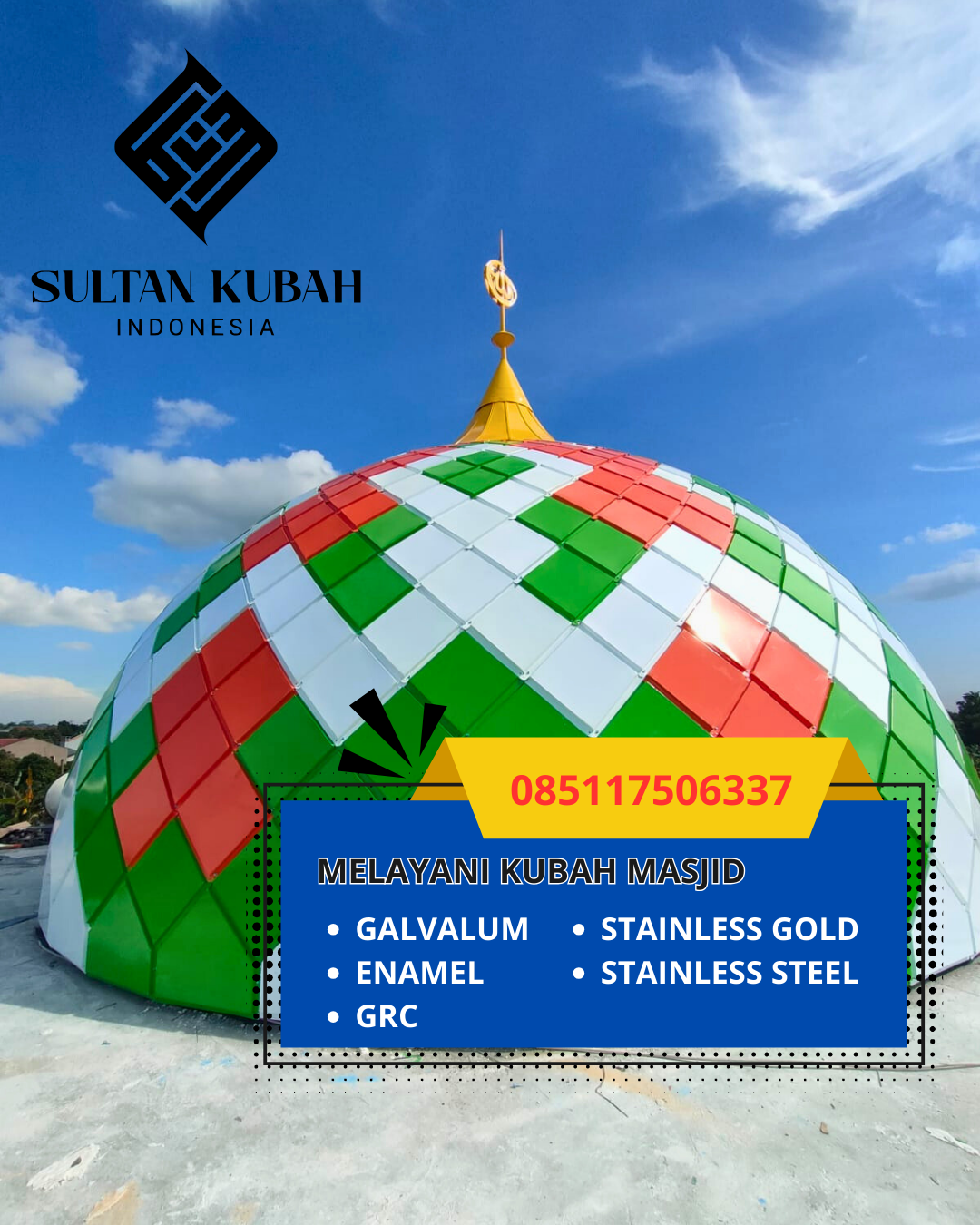 PABRIK KUBAH MASJID GALVALUM MODERN DI KEC. KOLAKA, KAB. KOLAKA (WA: 085117506337)
