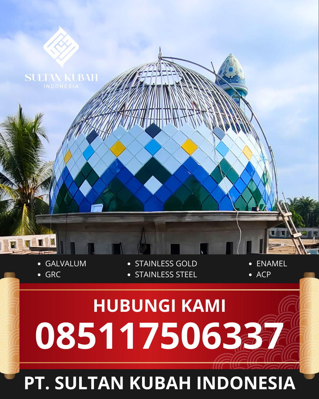 KUBAH MASJID GALVALUM DESAIN ELEGAN DI KEC. DOMPU, KAB. DOMPU (WA: 085117506337)
