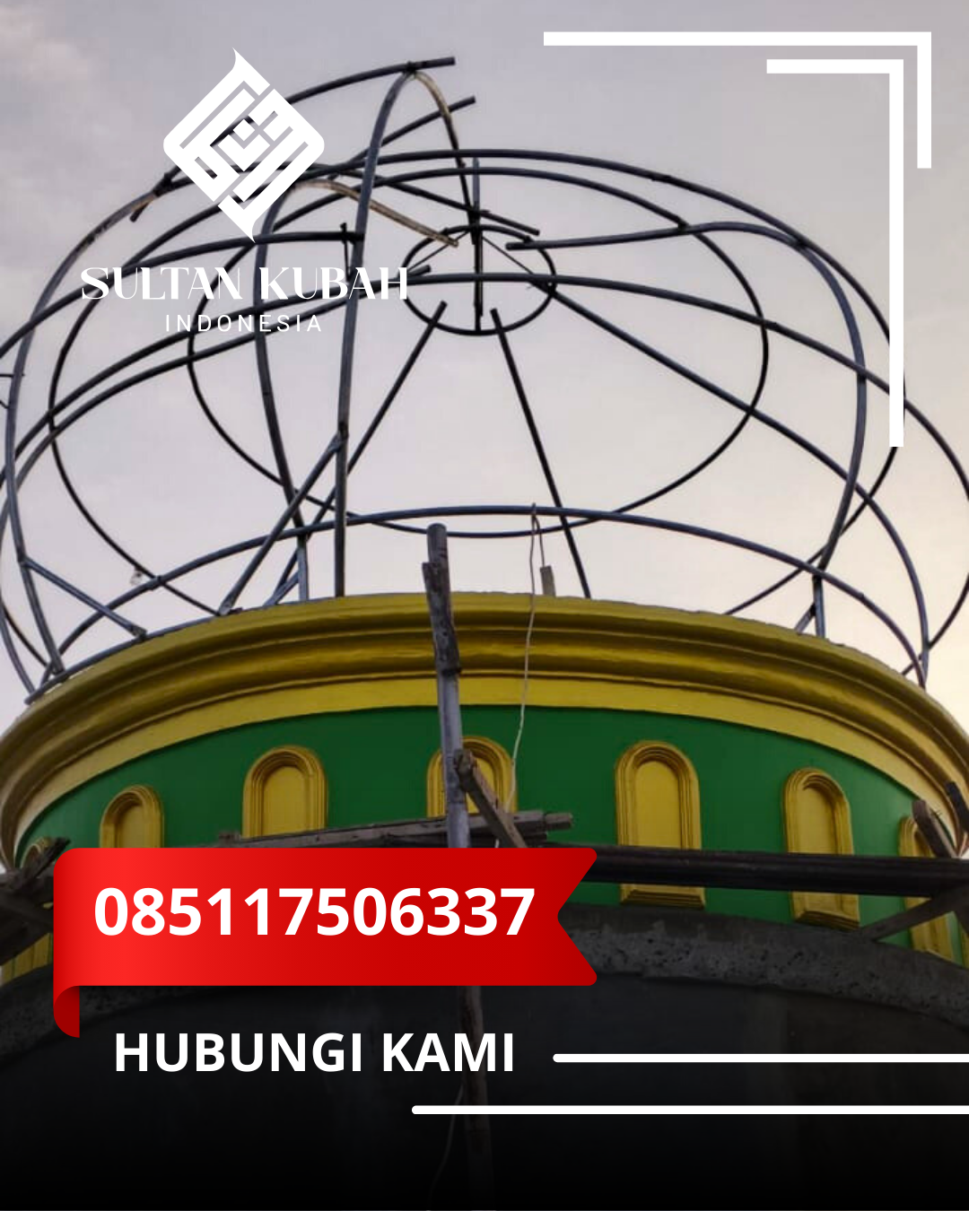 PRODUSEN KUBAH MASJID GALVALUM EKSKLUSIF DI KEC. SAMPANG BARAT, KAB. SAMPANG (WA: 085117506337)
