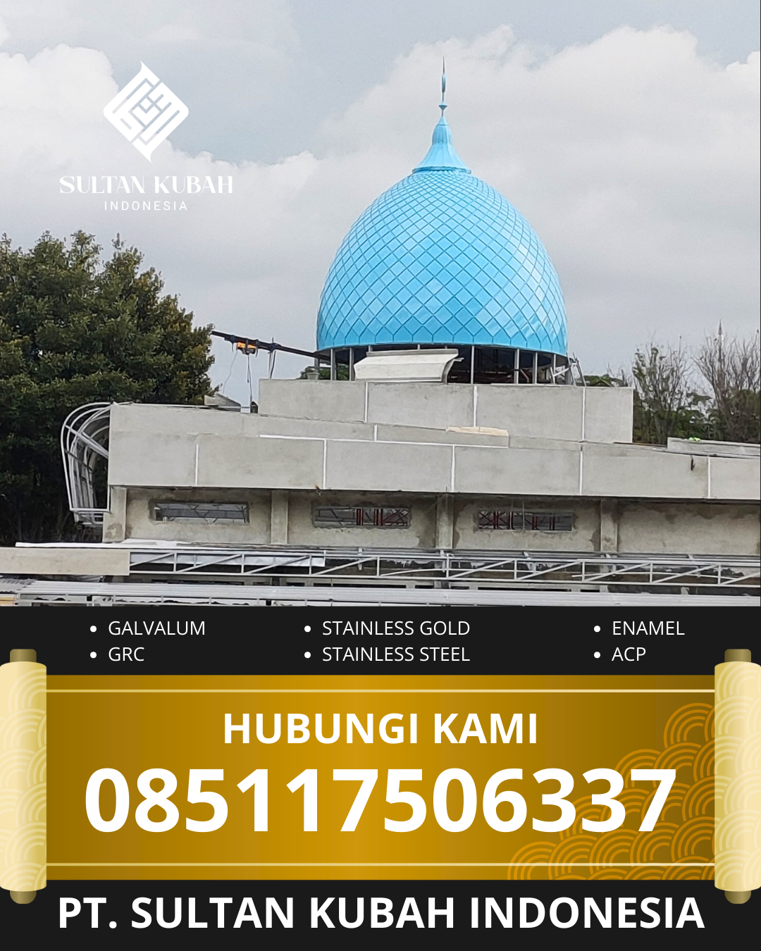JUAL KUBAH MASJID TAHAN LAMA DI KEC. TANJUNG REDEB, KAB. BERAU, KALTIM (WA: 085117506337)