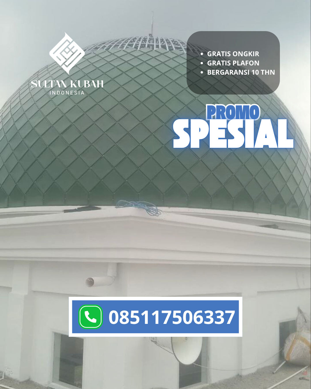 PABRIK KUBAH MASJID GALVALUM MODERN DI KEC. GANGGA, KAB. LOMBOK UTARA (WA: 085117506337)