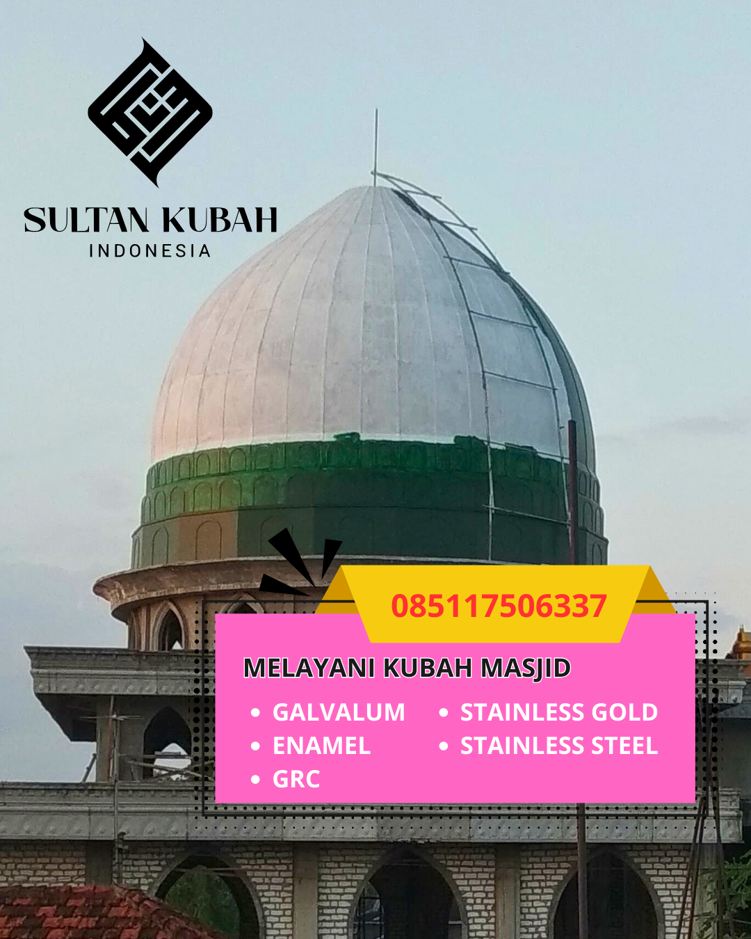 PUSAT KUBAH MASJID BERKUALITAS DI KEC. KARAWANG BARAT, KAB. KARAWANG, JAWA BARAT (WA: 085117506337)