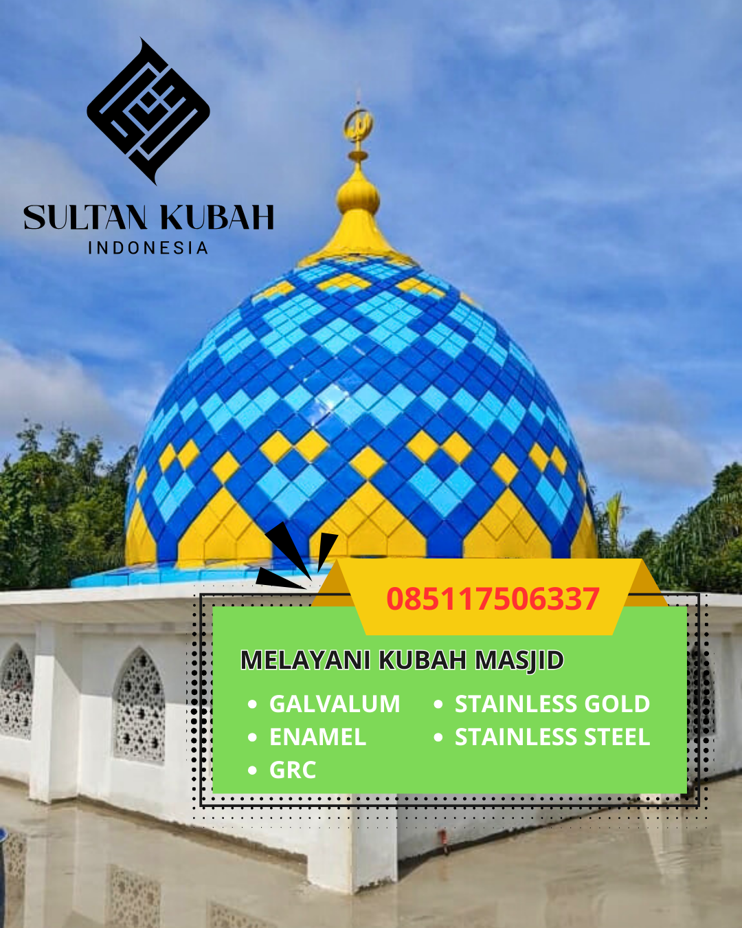 SPESIALIS KUBAH MASJID GARANSI RESMI DI KEC. BATEE BARAT, KAB. PIDIE, ACEH (WA: 085117506337)