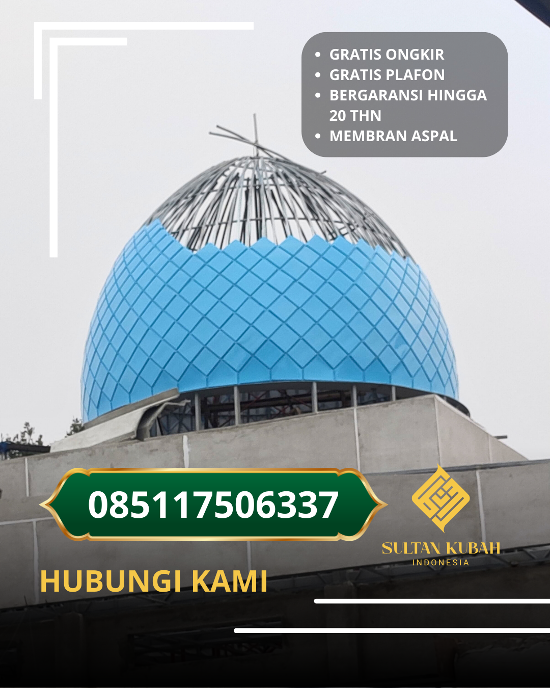 SPESIALIS KUBAH MASJID GARANSI RESMI DI KEC. WAMENA, KAB. JAYAWIJAYA, PAPPEG (WA: 085117506337)