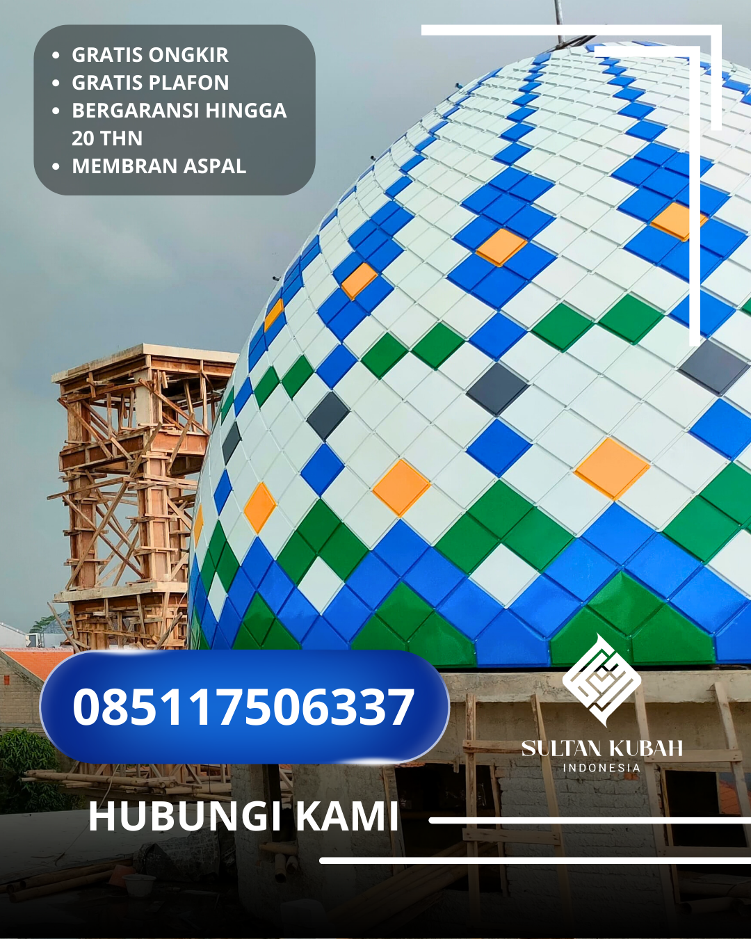 SPESIALIS KUBAH MASJID GARANSI RESMI DI KEC. KENDARI SELATAN, KOTA KENDARI, SULAWESI TENGGARA (WA: 085117506337)