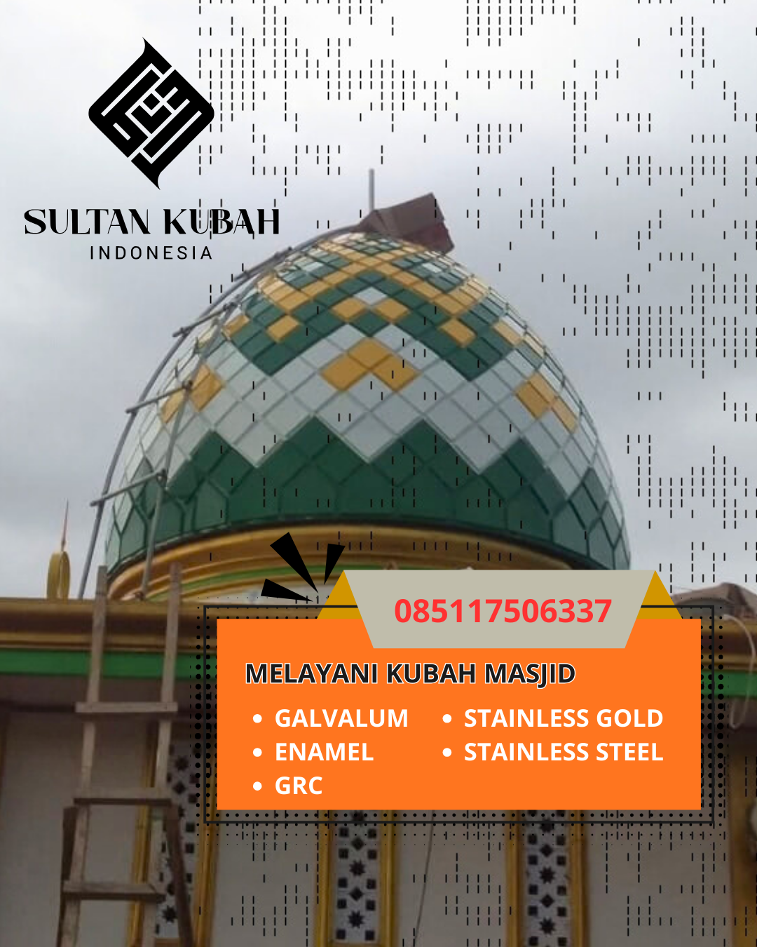 JUAL KUBAH MASJID PREMIUM DI KEC TANA TIDUNG, KAB TANA TIDUNG, KALIMANTAN UTARA (WA: 085117506337)