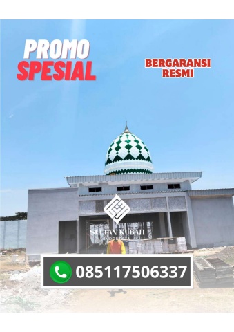 SPESIALIS KUBAH MASJID GALVALUM GARANSI RESMI DI KAB. TAPANULI SELATAN, SUMATERA UTARA (WA: 085117506337)