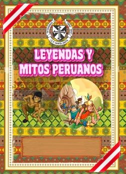 Mitos y Leyendas peruanos de Araceli Piscoya