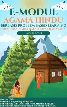 E-Modul Agama Hindu Berbasis Problem Based Learning Nilai-Nilai Yajna Dalam Kitab Ramayana