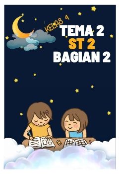 Materi Kelas 4 Tema 2 ST 2 Bag. 2