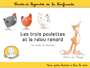 Les trois poulettes et le rusé renard