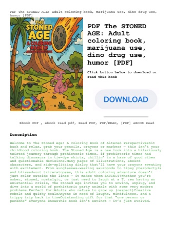 pdf the stoned age adult coloring book  marijuana use  dino drug use  humor [pdf]