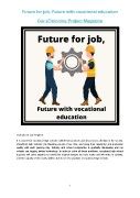 Future for job, Future with vocational education