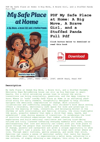 pdf my safe place at home a big move  a brave girl  and a stuffed panda full pdf