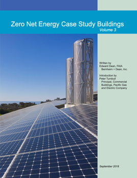 Zero Net Energy Case Study Buildings-Volume 3