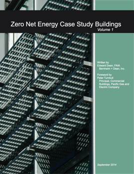 Zero Net Energy Case Study Buildings-Volume 1