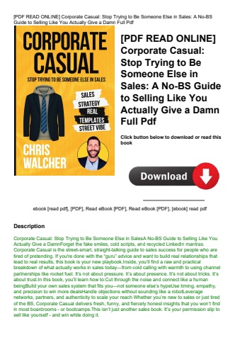 [pdf read online] corporate casual stop trying to be someone else in sales a no-bs guide to selling