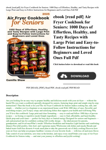 ebook [read pdf] air fryer cookbook for seniors 1000 days of effortless  healthy  and tasty recipes