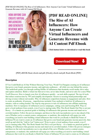 [pdf read online] the rise of ai influencers how anyone can create virtual influencers and generate