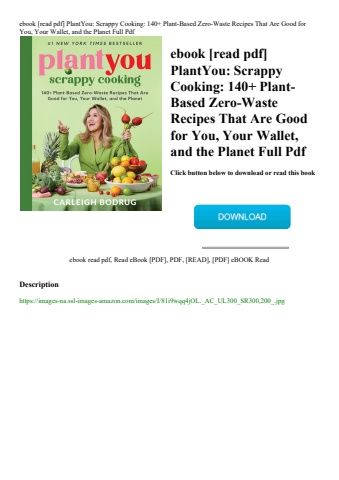 ebook [read pdf] plantyou scrappy cooking 140+ plant-based zero-waste recipes that are good for you