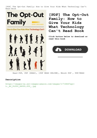 [pdf] the opt-out family how to give your kids what technology can't read book