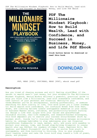 pdf the millionaire mindset playbook how to build wealth  lead with confidence  and succeed in busin