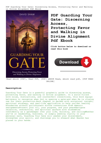 pdf guarding your gate discerning access  protecting favor and walking in divine alignment pdf ebook