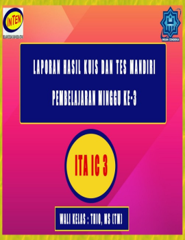 LAPORAN QUIS DAN TES MANDIRI MINGGU 3