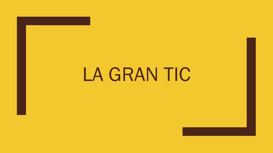 La Gran Tic