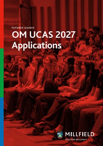 Millfield Futures Guide - OM UCAS Applications