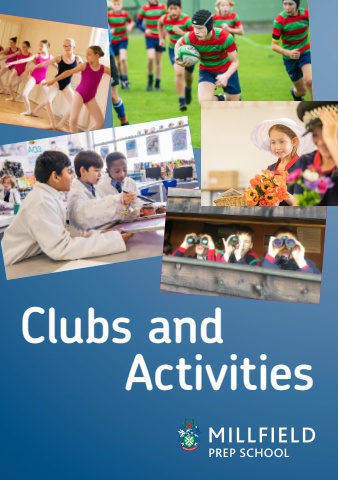 Millfield Prep School - Clubs and Activities