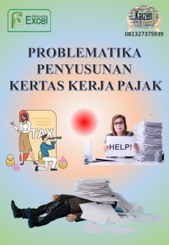 Problematika Penyusunan Kertas Kerja SPT_Neat