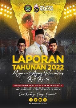 LAPORAN TAHUNAN 2022 PERSATUAN SENI SILAT CEKAK MALAYSIA | MAP51