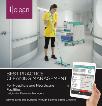 The Case for Better Healthcare Cleaning Management