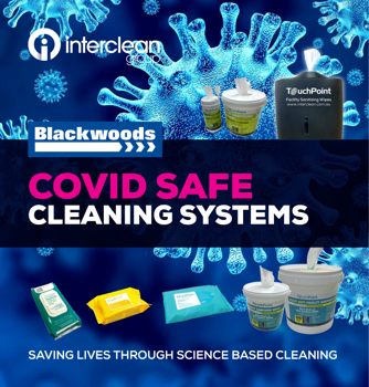 Interclean COVID SAFE cleaning systems for Blackwoods