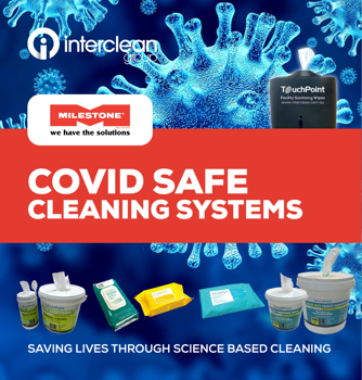 Interclean COVID SAFE cleaning systems for Milestone