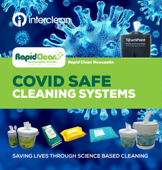 Interclean COVID SAFE cleaning systems for Rapidclean Newcastle