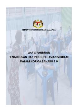 Garis Panduan Pengurusan dan Pengeoperasian Sekolah Dalam Norma Baharu 2.0