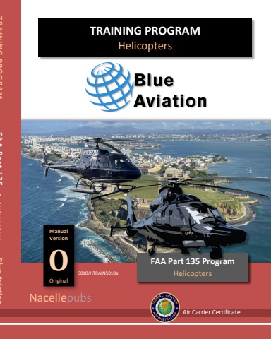 01-Blue Avn Helo Part 135 Training Master File-vO