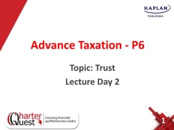 P6 Slide Taxation - Lecture Day 2 - Trust