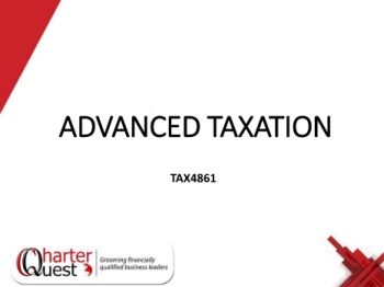 ADVANCED TAXATION - Day 1 Slides
