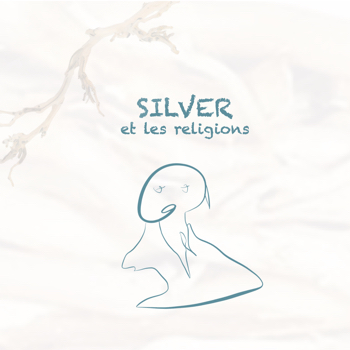 Silver et les religions