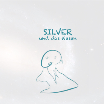 Silver und das Wesen