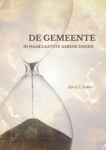 De gemeente in haar laatste aardse dagen
