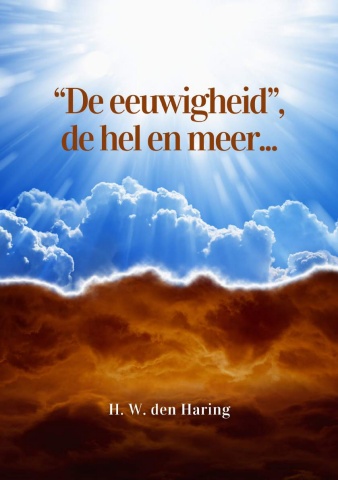 De eeuwigheid, de hel en meer