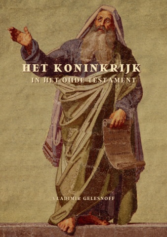 Het koninkrijk in het oude testament