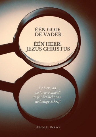 Eén god: de Vader, één heer: Jezus Christus