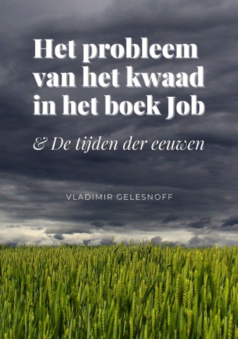 Het probleem van het kwaad in het boek Job. De tijden der eeuwen